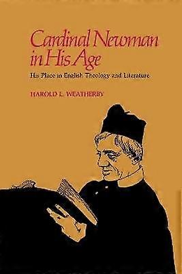 El cardenal Newman en su época