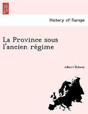 La Province sous l'ancien regime
