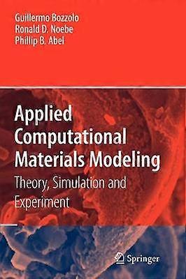 Applied Computational Materials Modeling