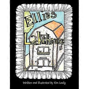Ellie's Lake House