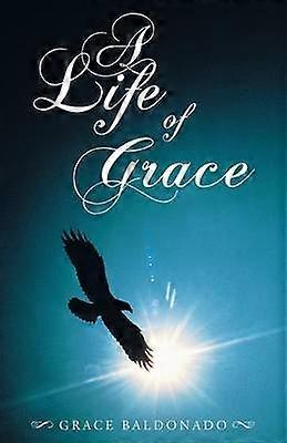 A Life of Grace