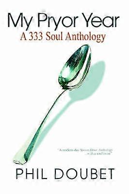 My Pryor Year A 333 Soul Anthology