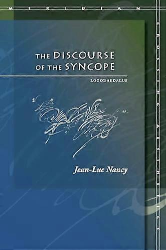 The Discourse of the Syncope: Logodaedalus