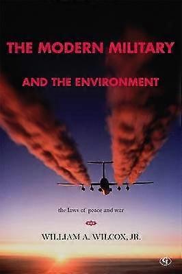 The Modern Military and the Environment