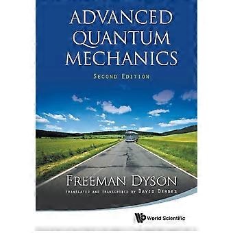 Advanced Quantum Mech 2nd Ed - DYSON FREEMAN