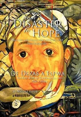 From Disaster to Hope