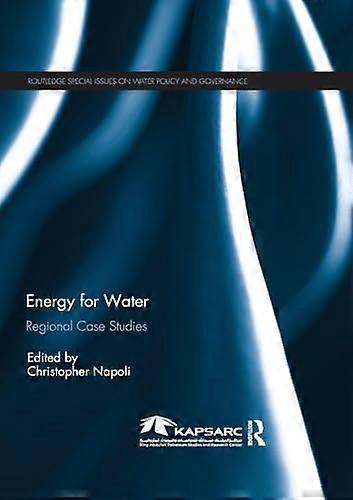 Energy For Water: Regional Case Studies
