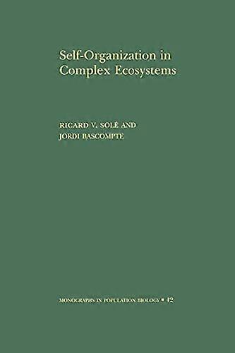 Self Organization in Complex Ecosystems. (MPB 42)