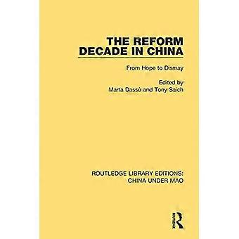 The Reform Decade in China From Hope to Dismay