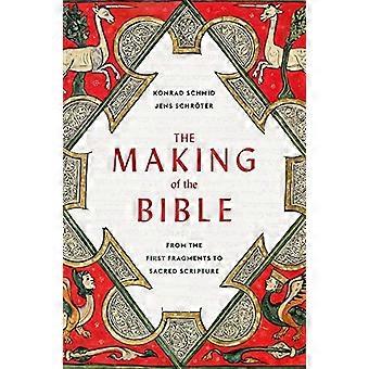 La fabrication de la Bible : des premiers fragments à l’Écriture Sainte