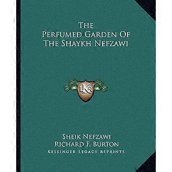 Shaykh Nefzawis parfymerade trädgård