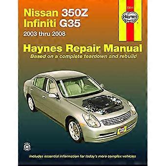 Nissan 350z & Infiniti G35 2003-2008 (Haynes Repair Manual)