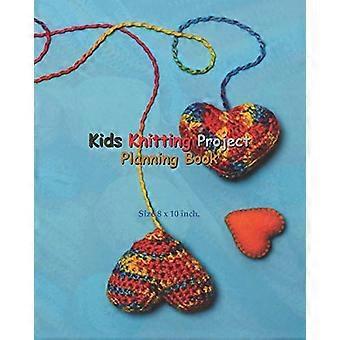 Carnet de planification de projets de tricot pour enfants : Carnet de planification de projets de tricot pour enfants : Papier millimétré pour la planification de projets de conception de modèles de tricot - Ratio 5:5 et 6:9