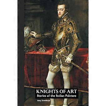 Ritter der Kunst: Geschichten der italienischen Maler (Maler)