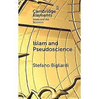 Islam And Pseudoscience - Stefano Bigliardi - Hardback - en Book