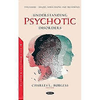 Comprensión de los trastornos psicóticos