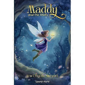 Maddy and the firefly you choose the path