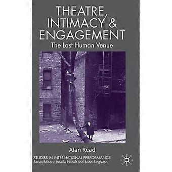 Theatre Intimacy & Engagement The Last Human Venue