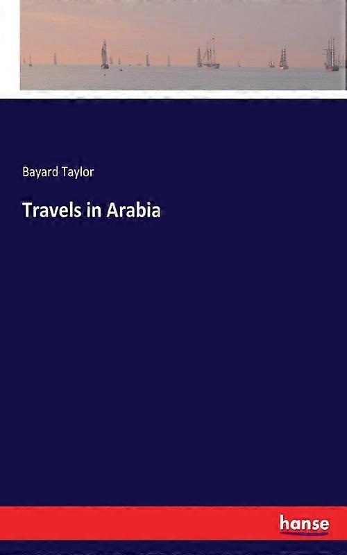 Travels In Arabia