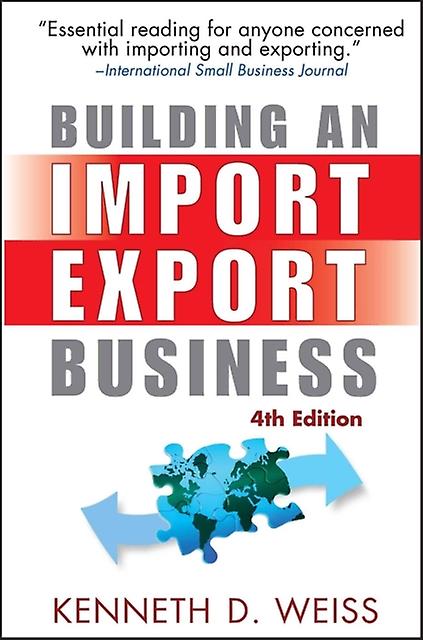 Building An Import Export Business by Kenneth D. Weiss Paperback Book