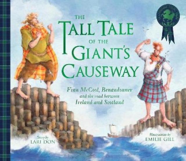 The Tall Tale Of The Giants Causeway by Lari Don Paperback Book