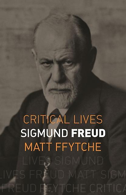 Sigmund Freud by Matt ffytche Paperback
