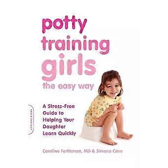 Potty Training Girls The Easy Way - Simone Cave