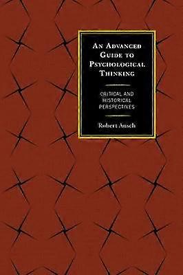 An Advanced Guide to Psychological Thinking
