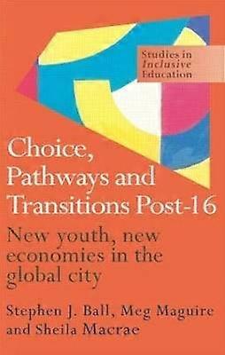 Choice Pathways and Transitions Post-16