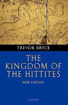 The Kingdom of the Hittites