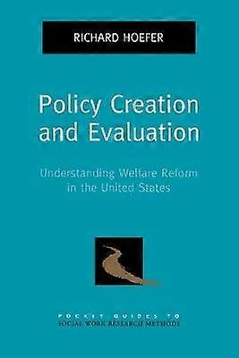 Policy Creation and Evaluation