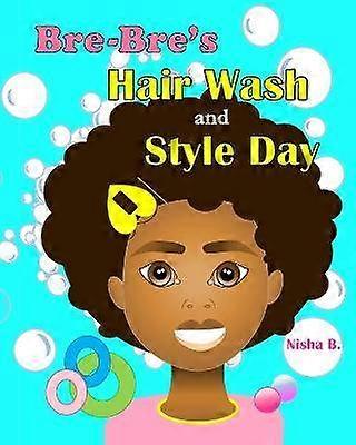 BreBre's Hair Wash and Style Day