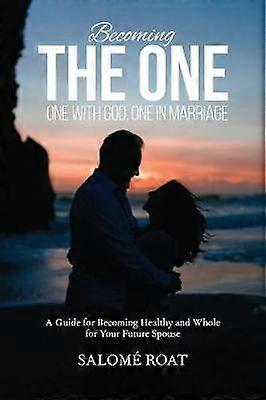 Becoming the One