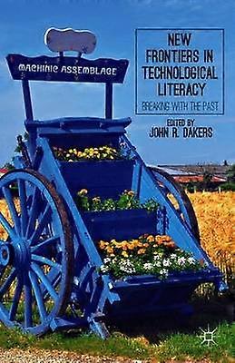 New Frontiers in Technological Literacy