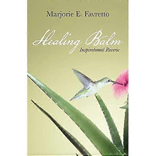 Healing Balm: Inspirational Reverie
