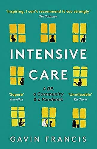 Intensive Care: A GP a Community & a Pandemic