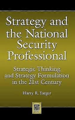 Strategy and the National Security Professional