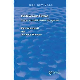 Herbivorous Fishes Culture And Use For Weed Management - Karol Opuszynski D.Sc - Paperback - en Book