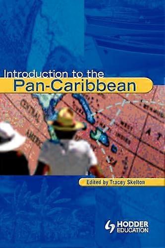 Introduction to the Pan Caribbean