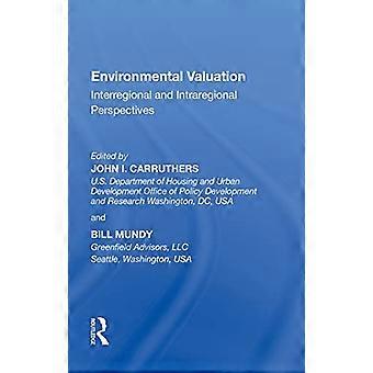 Environmental Valuation Interregional and Intraregional Perspectives