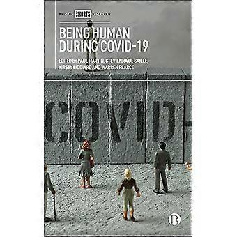 Being Human During COVID 19