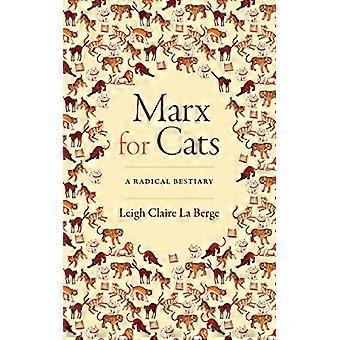 Marx for Cats A Radical Bestiary