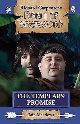 Robin Of Sherwood - The Templars' Promise by Iain Meadows Hardback Book