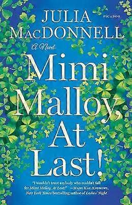 Mimi Malloy eindelijk