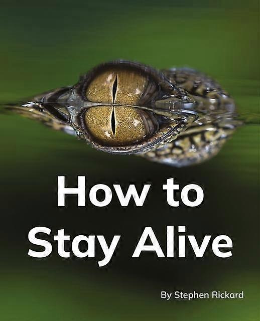 How To Stay Alive - Ransom Publishing