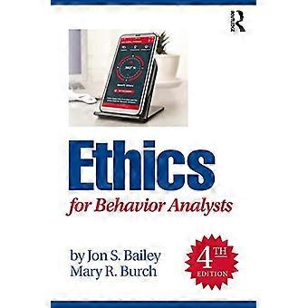 Ethics for Behavior Analysts