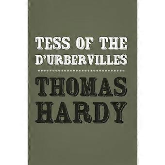 Tess of the d'Urbervilles: Original and Unabridged (Käännä talon klassikoita)