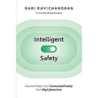 Intelligente veiligheid: hoe u uw verbonden gezin kunt beschermen tegen grote cybercriminaliteit