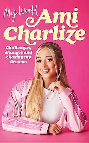 My World: Challenges, Changes and Chasing My Dreams