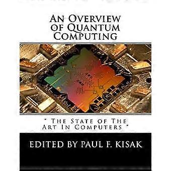 Una visión general de la computación cuántica: